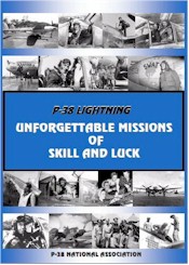 P-38 Lightning: Unforgettable Missions of Skill and Luck