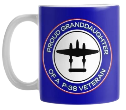 Proud Grandsaugter of a P-38 Veteran